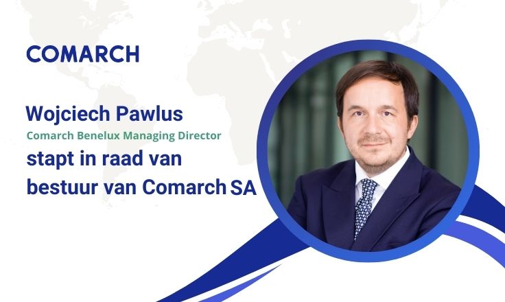 Wojciech Pawlus, Managing Director van Comarch Benelux, stapt in raad van bestuur van Comarch SA, en versterkt zo de groeiperspectieven voor de Benelux-regio